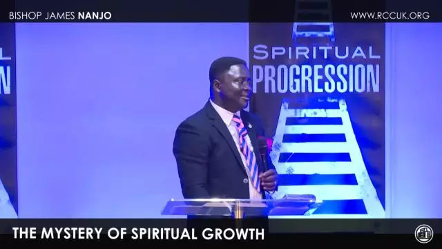 Bishop James Nanjo - The Mystery Of Spiritual Growth Part 1