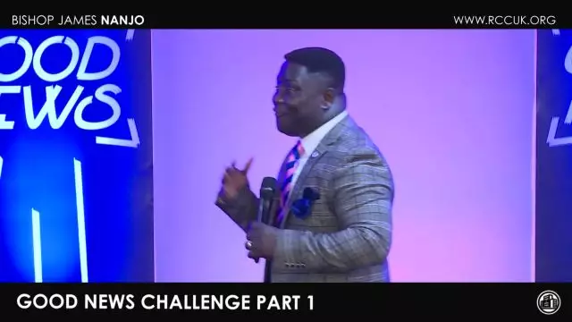 Bishop James Nanjo - Good News Challenge