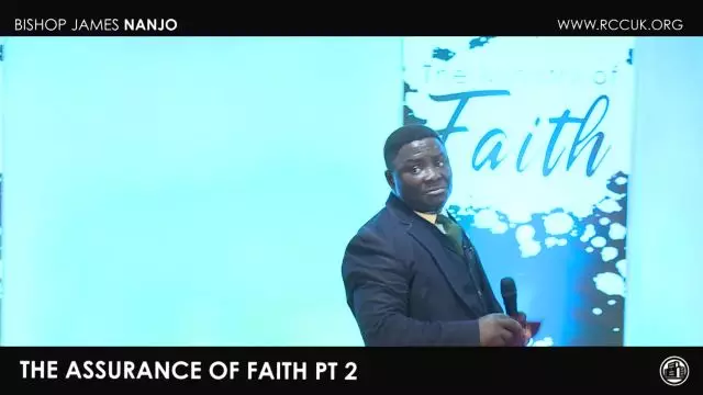 Bishop James Nanjo - The Assurance of Faith Part 2