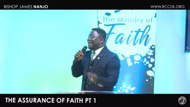 Bishop James Nanjo - The Assurance of Faith Part 1