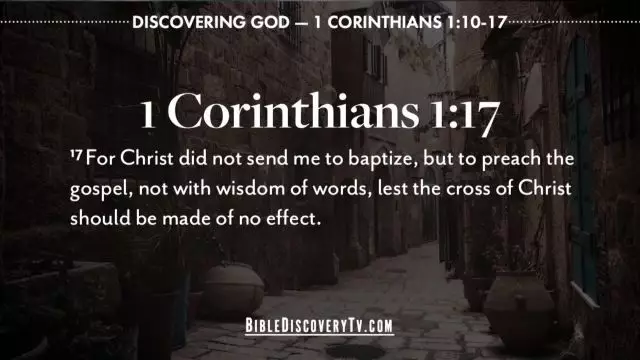 Bible Discovery - 1 Corinthians 1 10-17 Divisions in the Church