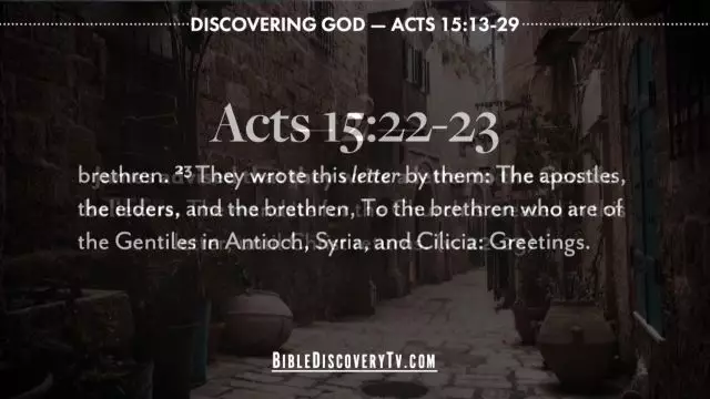 Bible Discovery - Acts 15 13-29 The Churchs Mandate