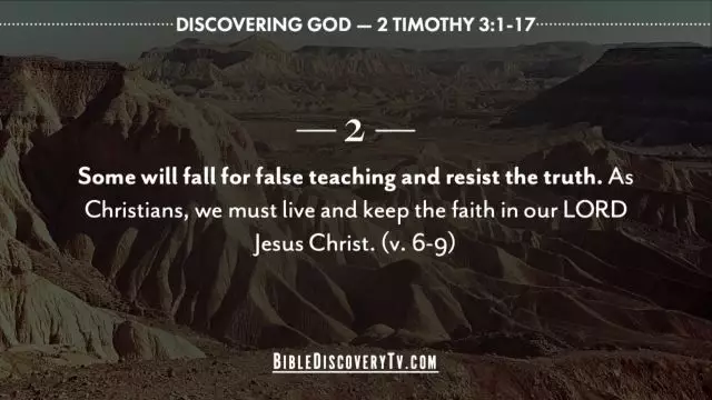 Bible Discovery - 2 Timothy 3 1-17 Scripture is Critical