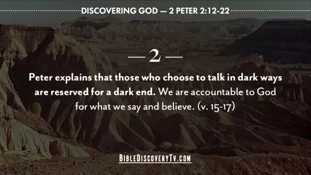 Bible Discovery - 2 Peter 2 12-22 Peter Gets Personal