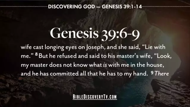 Bible Discovery - Genesis 39 1-14 Early Drama in Genesis