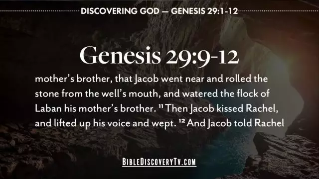 Bible Discovery - Genesis 29 1-12 Jacob Meets Rachel