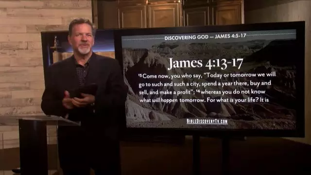 Bible Discovery - James 4 5-17 Living Our Lives