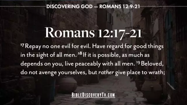 Bible Discovery - Romans 12 9-21 Living for the Lord